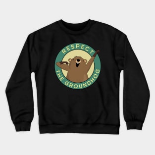 Groundhog day Crewneck Sweatshirt